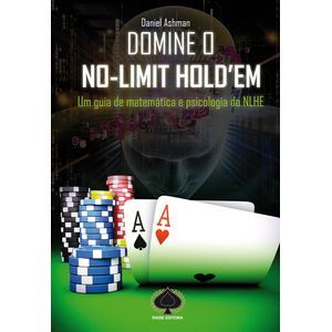 Domine O No-limit Holdem